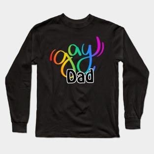 Gay Dad Long Sleeve T-Shirt